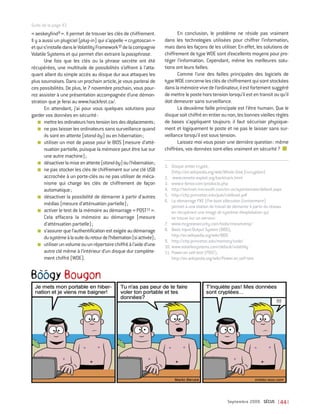Suite de la page 43
« aeskeyfind9 ». Il permet de trouver les clés de chiffrement.                  En conclusion, le problème ne réside pas vraiment
Il y a aussi un plugiciel (plug-in) qui s’appelle « cryptoscan »         dans les technologies utilisées pour chiffrer l’information,
et qui s’installe dans le Volatility Framework10 de la compagnie         mais dans les façons de les utiliser. En effet, les solutions de
Volatile Systems et qui permet d’en extraire la passphrase.              chiffrement de type WDE sont d’excellents moyens pour pro-
        Une fois que les clés ou la phrase secrète ont été               téger l’information. Cependant, même les meilleures solu-
récupérées, une multitude de possibilités s’offrent à l’atta-            tions ont leurs failles.
quant allant du simple accès au disque dur aux attaques les                     Comme l’une des failles principales des logiciels de
plus sournoises. Dans un prochain article, je vous parlerai de           type WDE concerne les clés de chiffrement qui sont stockées
ces possibilités. De plus, le 7 novembre prochain, vous pour-            dans la mémoire vive de l’ordinateur, il est fortement suggéré
rez assister à une présentation accompagnée d’une démon-                 de mettre le poste hors tension lorsqu’il est en transit ou qu’il
stration que je ferai au www.hackfest.ca/.                               doit demeurer sans surveillance.
        En attendant, j’ai pour vous quelques solutions pour                    La deuxième faille principale est l’être humain. Que le
garder vos données en sécurité :                                         disque soit chiffré en entier ou non, les bonnes vieilles règles
    I mettre les ordinateurs hors tension lors des déplacements;         de bases s’appliquent toujours: il faut sécuriser physique-
    I ne pas laisser les ordinateurs sans surveillance quand             ment et logiquement le poste et ne pas le laisser sans sur-
        ils sont en attente (stand-by) ou en hibernation ;               veillance lorsqu’il est sous tension.
    I utiliser un mot de passe pour le BIOS (mesure d’atté-                     Laissez-moi vous poser une dernière question : même
        nuation partielle, puisque la mémoire peut être lue sur          chiffrées, vos données sont-elles vraiment en sécurité ? I
        une autre machine) ;
    I désactiver la mise en attente (stand-by) ou l’hibernation;
                                                                         1. Disque entier crypté,
    I ne pas stocker les clés de chiffrement sur une clé USB
                                                                             (http://en.wikipedia.org/wiki/Whole_Disk_Encryption)
        accrochée à un porte-clés ou ne pas utiliser de méca-            2. www.remote-exploit.org/backtrack.html
        nisme qui charge les clés de chiffrement de façon                3. www.e-fense.com/products.php
        automatique ;                                                    4. http://technet.microsoft.com/en-us/sysinternals/default.aspx
    I désactiver la possibilité de démarrer à partir d’autres            5. http://citp.princeton.edu/pub/coldboot.pdf
                                                                         6. Le démarrage PXE (Pre-boot eXecution Environment)
        médias (mesure d’atténuation partielle) ;                            permet à une station de travail de démarrer à partir du réseau
    I activer le test de la mémoire au démarrage « POST11 ».                 en récupérant une image de système d’exploitation qui
        Cela effacera la mémoire au démarrage (mesure                        se trouve sur un serveur.
        d’atténuation partielle) ;                                       7. www.mcgrewsecurity.com/tools/msramdmp/
    I s’assurer que l’authentification est exigée au démarrage           8. Basic Input/Output System (BIOS),
        du système à la suite du retour de l’hibernation (si activée);       http://en.wikipedia.org/wiki/BIOS
                                                                         9. http://citp.princeton.edu/memory/code/
    I utiliser un volume ou un répertoire chiffré à l’aide d’une
                                                                         10. www.volatilesystems.com/default/volatility
        autre clé même à l’intérieur d’un disque dur complète-           11. Power-on self-test (POST),
        ment chiffré (WDE).                                                  http://en.wikipedia.org/wiki/Power-on_self-test




                                                                                                            Septembre 2009 SÉCUS | 44 |
 