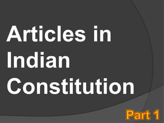 Articles in
Indian
Constitution
 