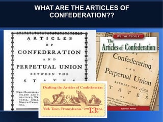 Articles of confederation and the U.S. Constitution | PPT