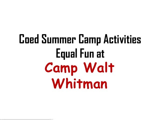 Coed Summer Camp Activities Equal Fun At Camp Walt Whitman