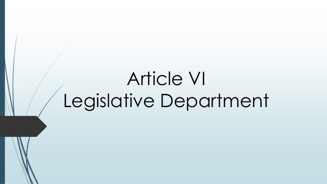 Article Vi Legislative Department