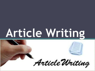 Article Writing

 