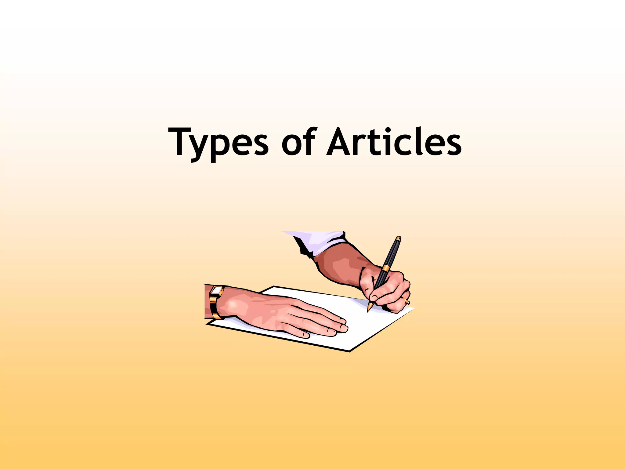 Types of Articles
 