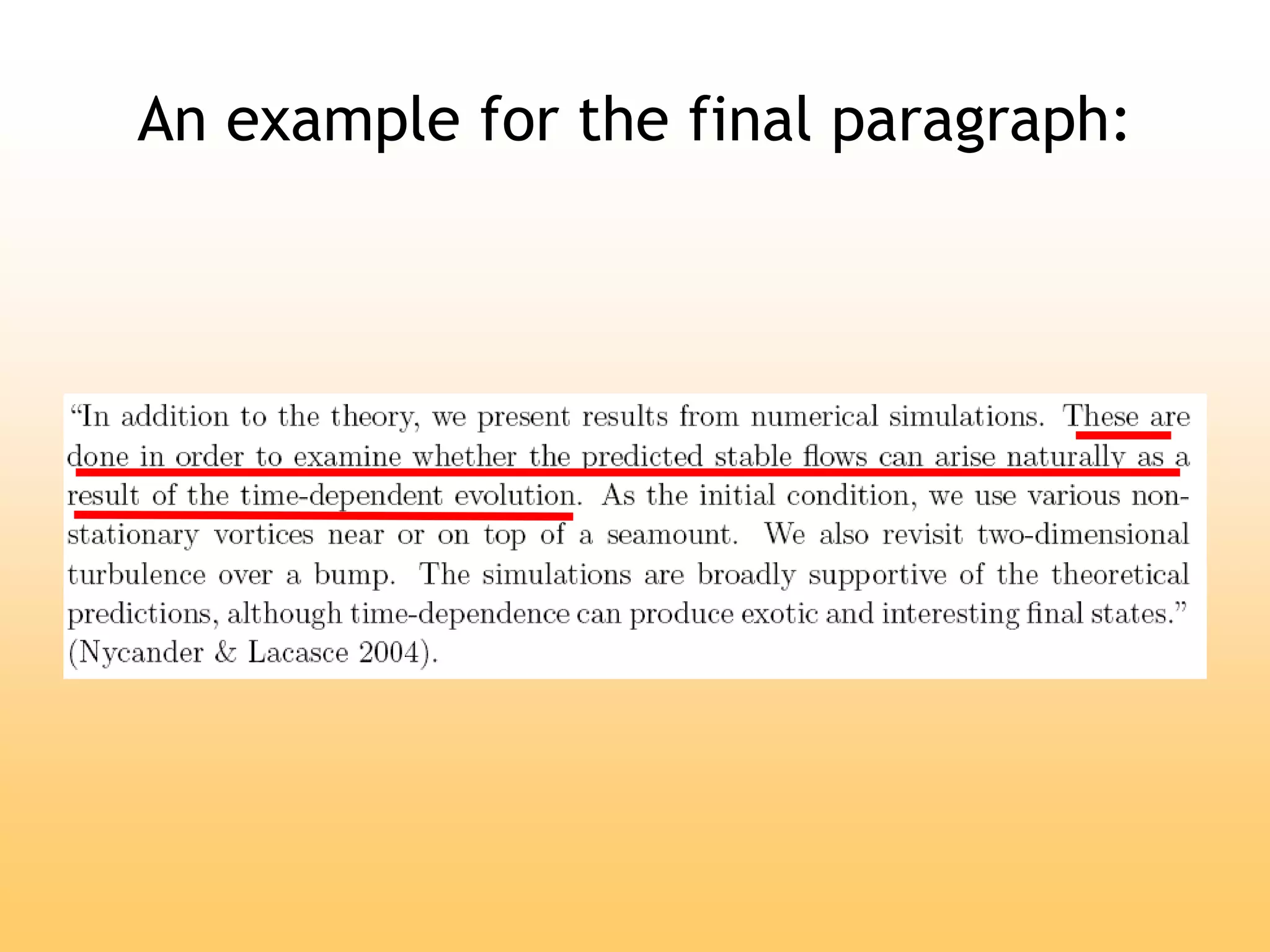 An example for the final paragraph:
 