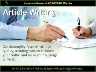 Lecture delivered at MGACH&RC, Wardha

Dr. K. Shiva Rama Prasad, at http://www.technoayurveda.com/

 