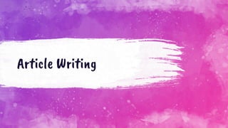 Article Writing
 