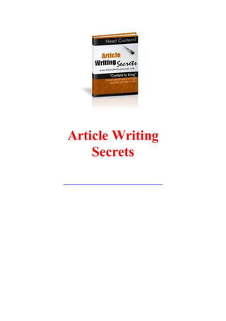 Article Writing
Secrets
 