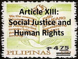 Article XIII: Social Justice and Human Rights 
