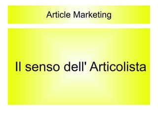 Article Marketing ,[object Object]