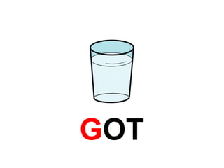 GOT 
 