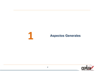 2
1 Aspectos Generales
 