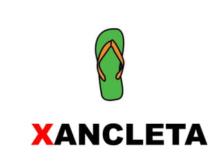 XANCLETA
 