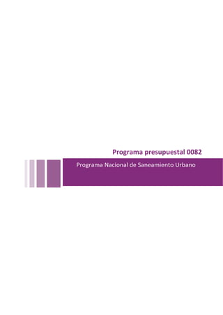 Programa presupuestal 0082
 