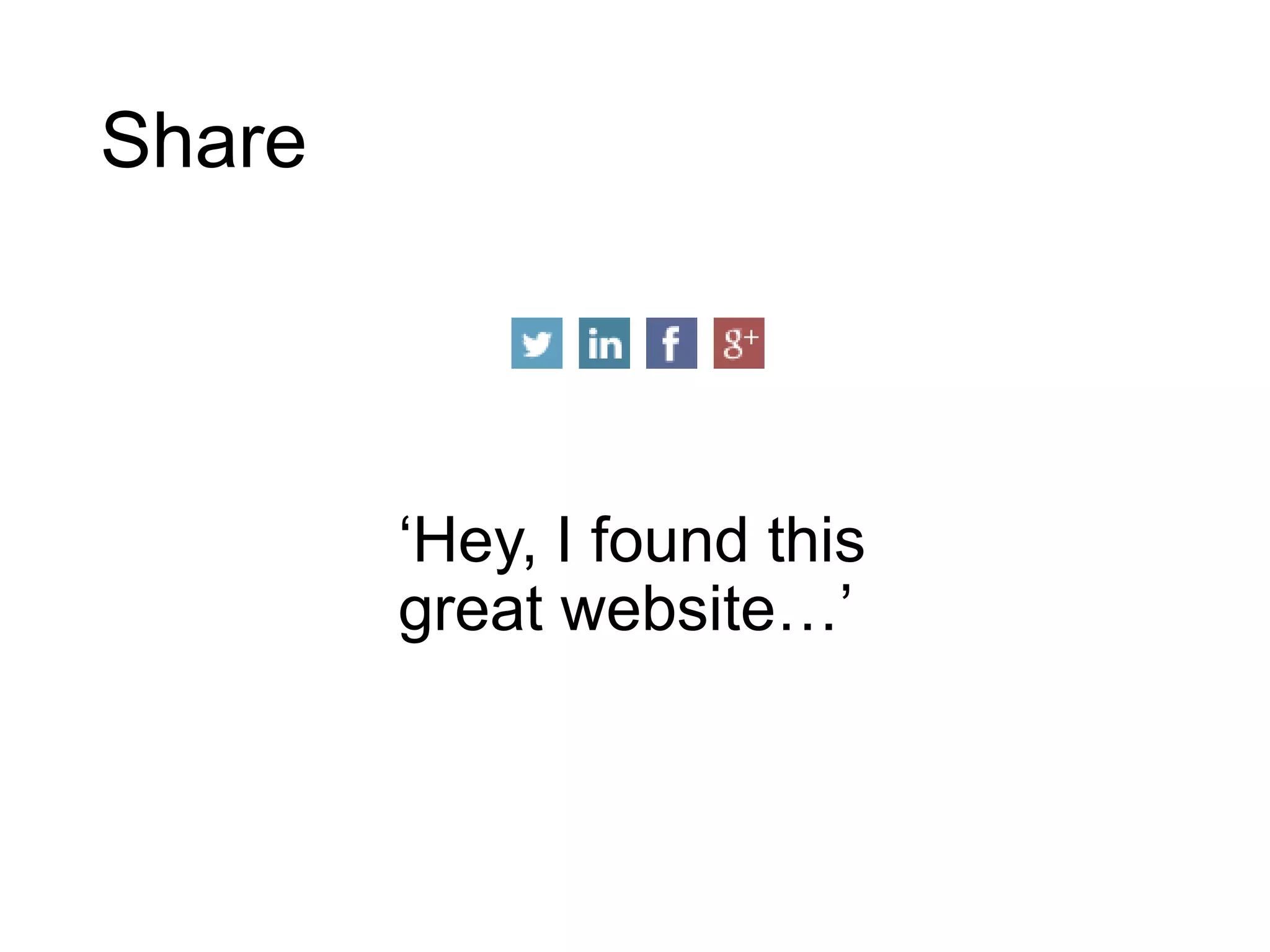 Share
‘Hey, I found this
great website…’
 