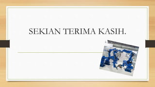 SEKIAN TERIMA KASIH.
 