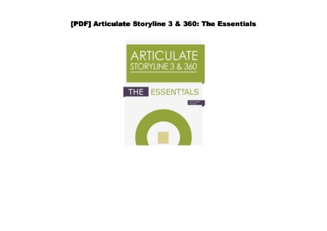 Download Articulate Storyline 3 360 The Essentials Download Articulate Storyline 3 360 The Essentials