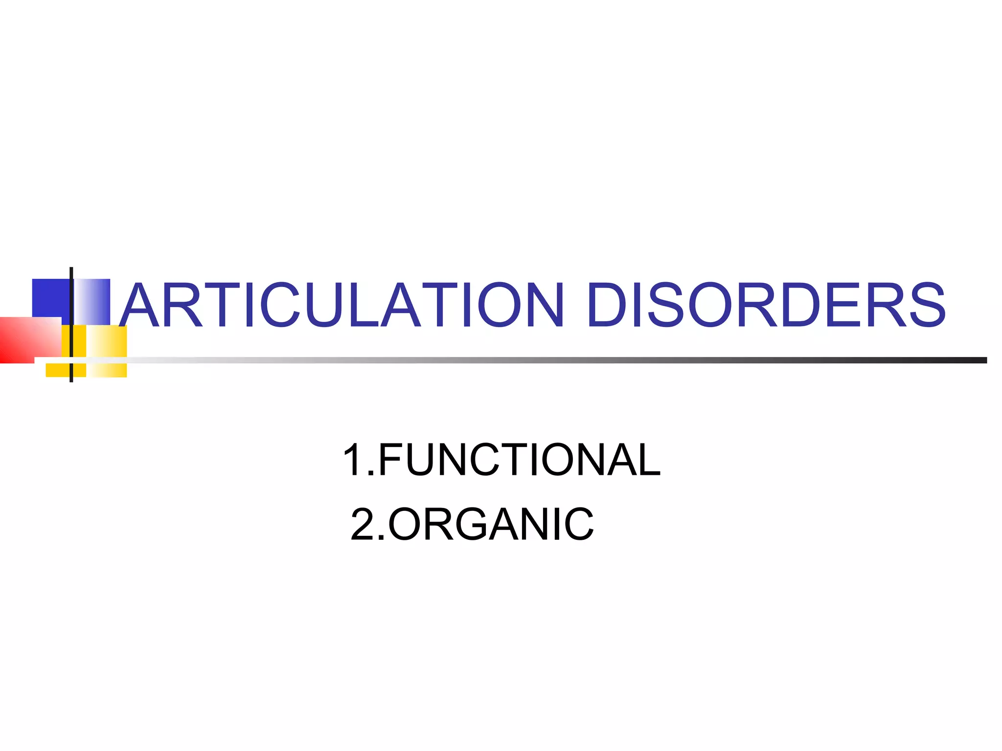 Articulation disorders2 PPT