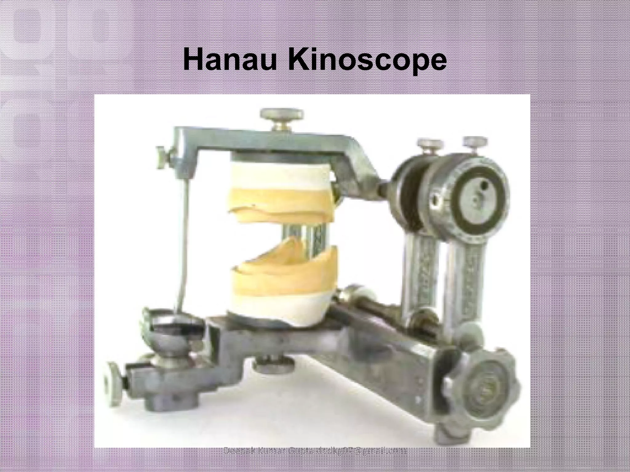 Hanau Kinoscope 
Deepak Kumar Gupta dr.dkg07@gmail.com 
 