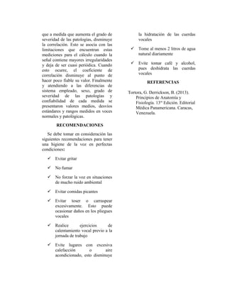 que a medida que aumenta el grado de
severidad de las patologías, disminuye
la correlación. Esto se asocia con las
limitac...