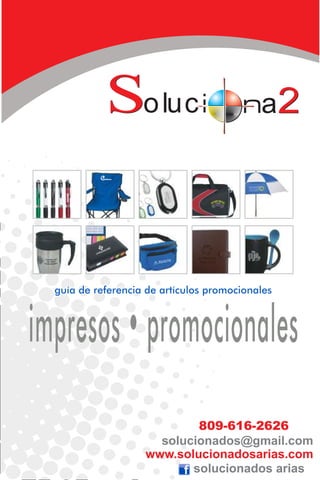 809-616-2626
solucionados@gmail.com
www.solucionadosarias.com
solucionados arias
 