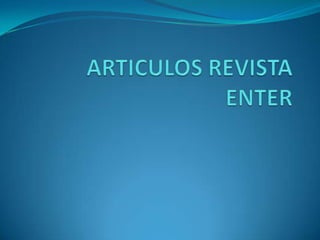 ARTICULOS REVISTA ENTER 