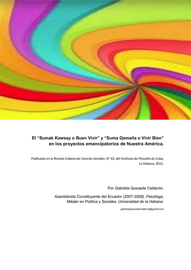 El “Sumak Kawsay o Buen Vivir” y “Suma Qamaña o Vivir Bien” en los