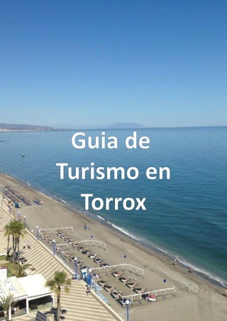 Guia de
Turismo en
Torrox
 