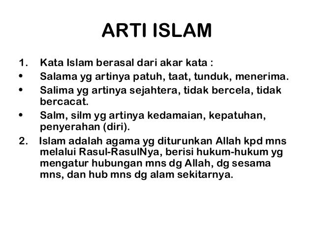 Arti dan ruang lingkup islam