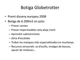 Segmentació IndiferenciadaGeneralment productes en fase d’introducció al mercat