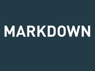 MARKDOWN 
 