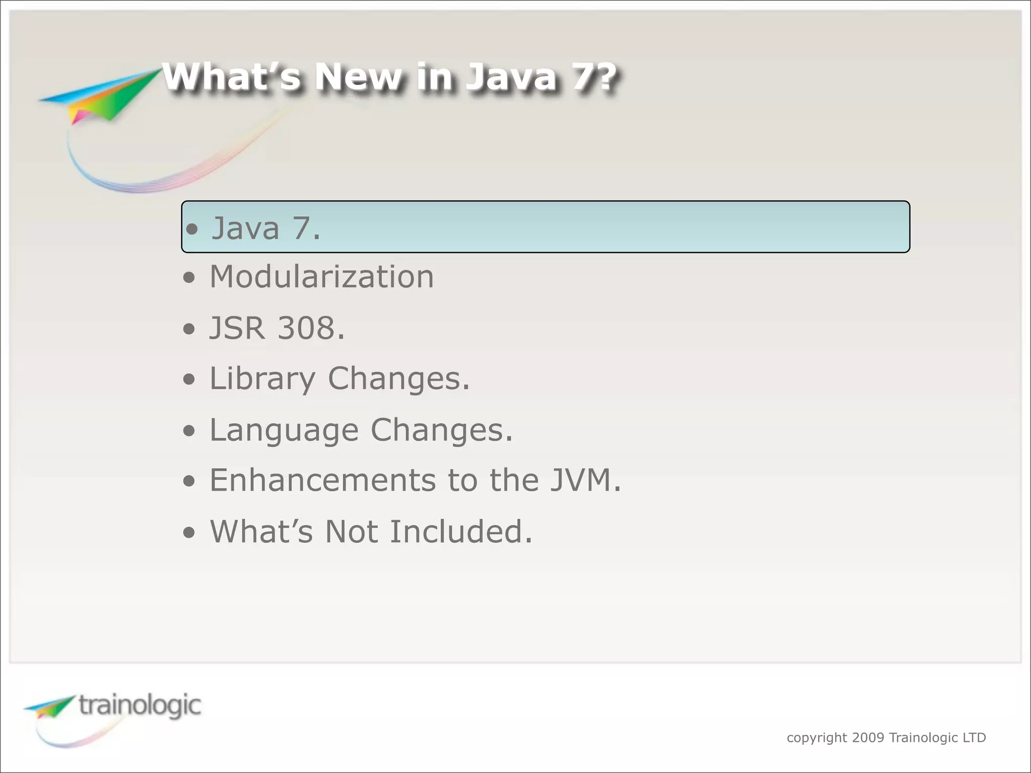 What's Expected in Java 7