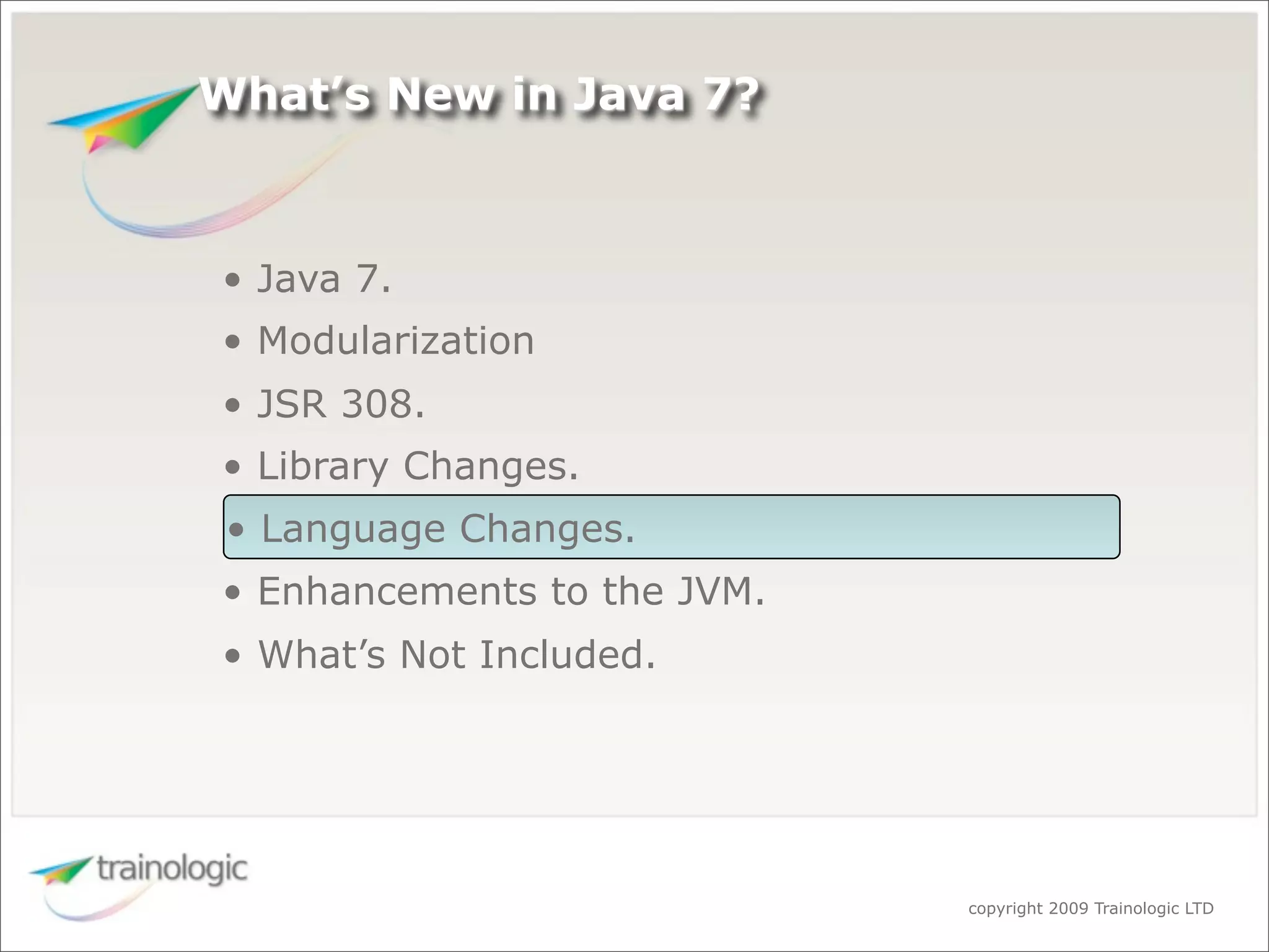 What's Expected in Java 7