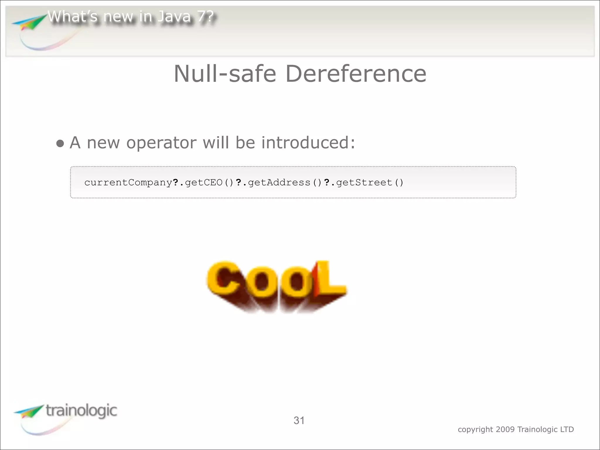 What's Expected in Java 7