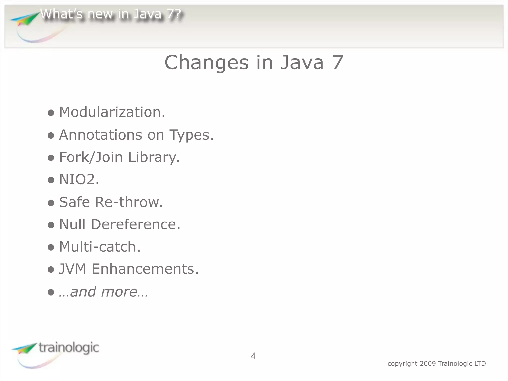 What's Expected in Java 7