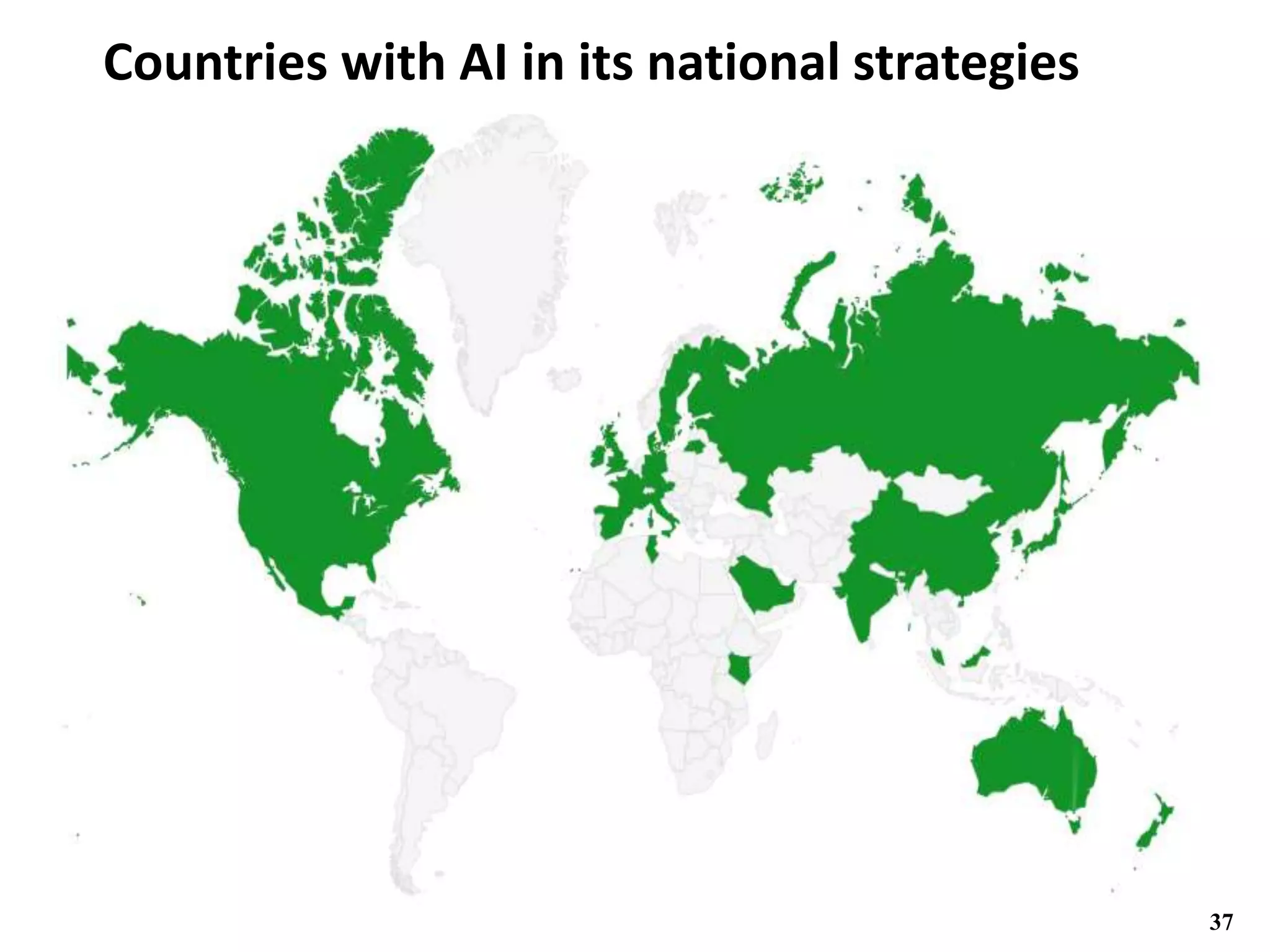 Countries with AI in its national strategies
37
 