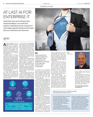 ARTIFICIAL INTELLIGENCE FOR BUSINESS raconteur.net
16 RACONTEUR RACONTEUR raconteur.net 17
ARTIFICIAL INTELLIGENCE FOR BUSINESS
26 / 07 / 2016 26 / 07 / 2016
INDIA
CHINA
COMMERCIAL FEATURE
T
he first known fatal acci-
dent caused by a self-driv-
ing car occurred on May
7 when a Tesla Model S in
Autopilot mode crashed into a trac-
tor-trailer crossing a Florida highway.
Investigations are under way into
whether the Tesla Model S’s semi-au-
tonomous system was to blame.
Mobileye, the technology com-
pany behind Autopilot, offered
some clarification. “This incident
involved a laterally crossing vehi-
cle, which current-generation AEB
(autonomous emergency braking)
systems are not designed to actuate
upon,” they said.
This was not the first reported
accident caused by a self-driving
car. On February 14, a Google au-
tonomous vehicle collided with a
bus while merging into traffic. For-
tunately, this was a low-speed colli-
sion with no casualties.
As a result of the two incidents,
Google has refined its software to rec-
ognisethatbusesarelesslikelytoyield
to traffic and from 2018 Mobileye sys-
tems will include lateral-turn-across-
path (LTAP) detection capabilities.
This highlights one of the main ad-
vantages of autonomous cars – they
collectandtransmitdatainrealtime,
so the entire fleet can be improved as
a result of the data related to any and
every incident involving a driverless
vehicle. And they can also react to
weather and traffic conditions.
The latest BI Intelligence report an-
ticipates that there will be ten million
self-driving cars on the road by 2020.
The market for driverless cars is ex-
pected to top £100 billion by 2021.
Connected cars with internet
access, links to other connected
objects and assistive technolo-
gies include Tesla’s semi-auton-
omous Model S. Chief executive
Elon Musk anticipates producing
a fully driverless car within two
years. Google’s cars cover more
than 10,000 autonomous miles
per week.
Mainstream car manufacturers
are working on autonomous capabil-
ity. In May, Fiat Chrysler confirmed
a deal with Google to increase its
fleet of self-driving cars. BMW re-
cently teamed up with Intel and Mo-
bileye, which also provides BMW’s
collision avoidance systems, to work
on the BMW iNEXT, BMW’s first
fully autonomous car. And in 2017
Nissan’s popular Qashqai will be
equipped to drive autonomously on
motorways and dual carriageways.
Last year, PSA Peugeot Citroën’s
prototype travelled 360 miles on a
motorway from Paris to Bordeaux
entirely in autonomous mode. Volvo
will start testing its driverless cars on
public roads around London in 2017.
The fact that the UK did not ratify
the European Union convention on
road traffic that requires vehicles to
have a driver has enabled the gov-
ernment to fund driverless car tri-
als via its £100-million Intelligent
Mobility Fund.
Professor Paul Newman, who leads
Oxford University’s Mobile Robot-
ics Group, is co-founder of Oxbotica,
which provides the autonomous con-
trol system for two of the UK’s govern-
ment-backed driverless car projects.
Its Selenium autonomy system pow-
ers eight shuttle vehicles, which are
being demonstrated in Greenwich
as part of the GATEway project. It
will also power 40 LUTZ Pathfinder
pods carrying members of the public
around urban and pedestrianised ar-
eas in Milton Keynes and Coventry.
Regulation needs to catch up with
technology, particularly around acci-
dent liability. The Modern Transport
Bill will include changes to domestic
road traffic legislation and facilitate
newtypesofmotorinsuranceproducts.
Peter Allchorne, a partner in DAC
Beachcroft’s motor services division,
explains that motor insurance will
need to encompass traditional liabil-
ity when the driver is in control and
product liability when the vehicle is
operating in autonomous mode.
Volvo has confirmed it will accept
liability where it can be demonstrated
that an accident occurred as a result
of a defect in one of its vehicles while
operating in driverless mode. “One
can envisage evidential disputes as to
whether a vehicle was defective and/or
operating in autonomous mode at the
point of collision,” says Mr Allchorne.
Barriers to adoption include road
infrastructure. Autonomous vehi-
cles will need to interact with street
furniture and respond to potential
hazards. Oxbotica is working with
insurer XL Catlin. “We expect there
to be fewer accidents,” says Profes-
sor Newman. “Autonomous and
semi-autonomous vehicles share
data. So the audit can be between
the vehicle, the insurer and all the
other vehicles the insurer covers.
Insurers will be able to identify what
causes accidents and manufactur-
ers will be able to respond.”
Although in theory fewer acci-
dents would reduce claims and
premiums, the saving could be
offset by higher repair costs due to
the complexity of driverless cars.
Furthermore, the risk will shift
from the driver to the manufactur-
er. Insurance brokers Adrian Flux
recently launched the UK’s first
driverless car insurance policy and
13 motor insurers formed the Auto-
mated Driving Insurance Group.
Andrew Joint, a partner at Kemp
Little, believes the law has to de-
cide whether to give artificial in-
telligence a legal status because it
is replacing the person driving the
vehicle and how much responsibili-
SELF-DRIVING CARS
JOANNA GOODMAN
ty to place on the manufacturer. “It’s
about reclassifying what we mean
by driver,” he says.
Perhaps reluctance to place their
trust in an algorithm explains why
people agree that driverless cars are
safer, but don’t feel safe in them. A
KPMG report for the Society of Motor
Manufactures and Traders claims
that by 2030 autonomous cars will
have saved 2,500 lives by preventing
25,000 serious accidents. However,
more than half of 4,000 respond-
ents to a What Car? survey felt un-
safe or very unsafe travelling in a
fully autonomous vehicle.
Kevin Chesters, chief strategy of-
ficer at advertising and marketing
agency Ogilvy & Mather, observes
that most people have no issues
about being a passenger in autono-
mous transportation such as Lon-
don’s Docklands Light Railway,
being driven by someone else, or re-
lying on satnav or park assist. “The
challenge is psychology rather than
technology,” he says.
Tom Roberts, managing director
at Tribal Worldwide London, be-
lieves the confusion will be resolved
during the transition to driverless
cars. “Rather than building systems
that are designed around how hu-
mans drive, we need to reimagine
the driving experience. Driverless
technology isn’t there yet; for exam-
ple, LIDAR machine vision does not
work well in bad weather,” he says.
We may buy into autonomous
cars, but will we buy them? A
long-term consideration is the po-
tential disruption to automotive
manufacturing of combining au-
tonomous transportation with the
sharing economy.
Dave Leggett, editor of just-auto,
a website that analyses industry
trends and emerging technologies,
concludes: “Car manufacturers
would like customers to carry on
buying cars on three-year cycles and
taking out finance. However, car
sharing firms like Zipcar and ride-
share operations like Uber are al-
ready disrupting the market.”
We’re on the road to
fully driverless cars
The self-driving car market is forecast to accelerate towards the
end of the decade, but public confidence remains in the slow lane
Share this article online via
raconteur.net
26.1%
believe the biggest
benefit will be
a reduction in the
number of accidents
20.7%
believe their
road rage
will decrease
71.8%
feel it would have
a positive impact
on everyday
commuting
21.2%
think the automotive
sector would have the
most to gain from robotics
in the next ten years
56.4%
believe robots
will be driving cars
in the next
25 years
UK CONSUMER
ATTITUDES
TO DRIVERLESS
CARS
GLOBAL CONSUMER VIEWS OF DRIVERLESS CARS
PERCENTAGE OF RESPONDENTS WHO ARE LIKELY/UNLIKELY TO TRY
A DRIVERLESS CAR
Source: World Economic Forum 2015
Volvo will start
testing its
driverless cars
on public roads
around London
in 2017
Tesla’s Model S
vehicle, equipped
with Autopilot
technology,
during a test drive
on a highway in
Amsterdam
0 10 20 30 40 50 60
US
UK
Very likely
Likely
Neutral
Unlikely
Very unlikely
Source: Opinion Matters/EPSRC UK-RAS Network 2016
RACONTEUR raconteur.net 2
XXXX
xx xx xxxx
AT LAST AI FOR
ENTERPRISE IT
Amid all the noise and excitement about
artificial intelligence, the world’s first
cognitive computing system for enterprise IT
is providing companies with practical benefits
that can revolutionise their operations
A
rtificial intelligence (AI) has
grabbedtheattentionofscience
writers and commentators.
“How brainy networks will remake our
world,” announced last month’s issue
of Scientific American magazine. Voice
commands on smartphones, chess-
playing computers and driverless cars
have offered the public a fascinating
early insight into AI.
Companies and their IT directors,
though, are looking to AI to offer
more important and tangible benefits.
Currently most are simply employing
static automation technology, usually as
a wayof reducing headcounts and costs,
and without any cognitive capabilities.
At the same time, IT directors are
finding themselves overwhelmed with
the number of IT management tools
availabletothem.Manycanonlyhandle
their own particular technology silos,
be theydatabases, storage, hypervisors
or service management.
Even when these tools are provided
by a single software vendor, very
often they are not integrated and
therefore offer very little contextual
understanding of the infrastructure as
a whole. IT infrastructure consists of
interrelated systems.
Not only this, but IT administrators
often receive too many alerts because
of the sensitivity of the alert setting.
Which they should address and which
they can safely ignore is not obvious.
Now, however, a growing number
of forward-thinking and open-minded
IT executives are discovering a new
enterprise AI solution that can address
these problems and even revolutionise
their operations. As a result they are
enjoying greater benefits and seeing
improved productivity.
Digitate, a Tata Consultancy Services
venture, launched a product called
ignio™ last year. As the world’s first
cognitive system for enterprise IT,
ignio understands how applications are
related to all underlying infrastructure
components. This new solution
automaticallycaptures and creates afull
blueprint of the entire infrastructure. It
canthenusethiscontextualinformation
about the business to make decisions
and perform tasks.
“What clients like is that ignio has
a pre-built knowledge base,” says Dr
Harrick Vin, head of Digitate. “These
are based on the IT applications and
infrastructure expertise that Digitate
has gained by studying thousands
send out multiple alerts. Over time,
IT administrators will simply learn to
ignore them and this could be risky.
But ignio establishes a normal state
where it knows to expect this spike. If
it detects an anomaly hidden within the
weekly spikes, it will then trigger the
necessary alerts.”
Once it has done this, ignio can
identify the cause of the anomaly
within minutes and use its cognitive
engine to identify the root cause
of the problem. It already knows
how each specific infrastructure
component is interrelated to multiple
applications that are relying on
this component. Having identified
the cause, ignio provides the IT
administratorwith a recommendation
on how to resolve the issue.
Once they’re confident about
ignio’s ability to identity errors and to
provide the correct recommendation
on error resolution, IT administrators
usually allow ignio to take action
autonomously. Even so, the solution
always logs the relevant information in
the IT department’s records, ensuring
that enterprises have all the tracking
necessary for regulatory compliance.
And, when ignio doesn’t know how
to fix a problem, it will learn the
corrective actions from the IT person
who resolves it.
Agile, cost effective and, above all,
easy to apply, ignio is set to change
the way IT professionals view AI. Dr
Vin concludes: “There’s so much noise
around AI at the moment, but ignio is
focussed on practical solutions, and is
about helping companies to streamline
their systems and deliver for their
customers now and in the future.”
For more information please visit
www.digitate.com
COMMERCIAL FEATURE
With their digital portfolio expanding
in recent years, the IT team at
Nationwide Building Society last
September chose ignio as a solution
for delivering intelligent automation
to reduce operational risks and
simultaneously improve efficiency
and responsiveness.
As the world’s largest building
society, Nationwide delivers a wide
range of products to its customers, and
recognises the importance of deploying
new services rapidly and increasing the
resilience of its digital solutions.
“In recent years, as our business
has grown and new services have been
introduced, our back-end systems have
become evermore complex,” says Mike
Pighills, head of service integration
and transition at Nationwide Building
Society. “ignio will help us to simplify
the management of these systems,
giving us greater efficiency and
control over critical aspects of our IT.”
IMPROVING EFFICIENCY, REDUCING RISKS:
NATIONWIDE BUILDING SOCIETY
As the world’s first
cognitive system for
enterprise IT, ignio
understands how
applications are related
to all underlying
infrastructure
components
of customers of Tata Consultancy
Services over many years. They’re now
made immediately available in ignio
and this means that it can be effective
in just six weeks, much faster than
most cognitive systems. As a result
customers can see a much faster
return on investment.”
Importantly ignio can integrate and
pull data from existing management
tools to correlate all information into
a single place. IT administrators can
continue to leverage their existing tool
sets as ignio is able to establish what is
relevant using its cognitive engine.
“ignio can collate large quantities
of data through various systems and
provide IT administrators with easily
actionable information.Then either our
solution handles the problem or, having
presented administrators with the
data, it will allow them to take action
themselves,” says Dr Vin.
Another part of the appeal of ignio
to companies is that it establishes a
normal state of the entire environment
after profiling and learning about the
infrastructure over a period of time.
This allows it to eliminate the false
positives that are often associated with
disparate management tools.
“For example, it might be normal
for an organisation to see a spike for a
varietyofreasonsintheirinfrastructure
workload at the beginning of the
week,” says Dr Vin. “Most existing
tools would see that as a problem and
RIGHT
Dr Harrick Vin
Head of Digitate
ENTERPRISE TECHNOLOGY & TOOLS PLUMBING
SECURITY
MANAGER
NETWORK
CONSOLES
EVENT
MONITORING
CMDB
ITSM
LAYER OF INTELLIGENCE
BUSINESS
CONTEXT-AWARE
LEARN
CONTINUOUSLY
DERIVE INSIGHTS
AND DRIVE SMART
DECISIONS
ACT
INTELLIGENTLY
ENTERPRISE IT
Getty
Images
 