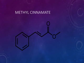 METHYL CINNAMATE
 