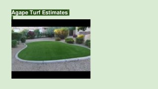 Agape Turf Estimates
 