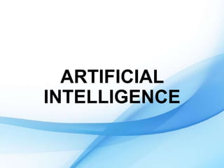 ARTIFICIAL INTELLIGENCE | PPT