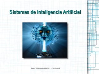 Sistemas de Inteligencia Artificial 
