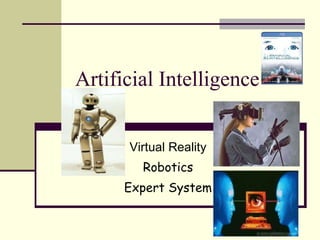 Artificial Intelligence Virtual Reality Robotics Expert System 