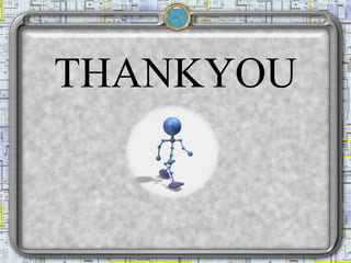 THANKYOU
 