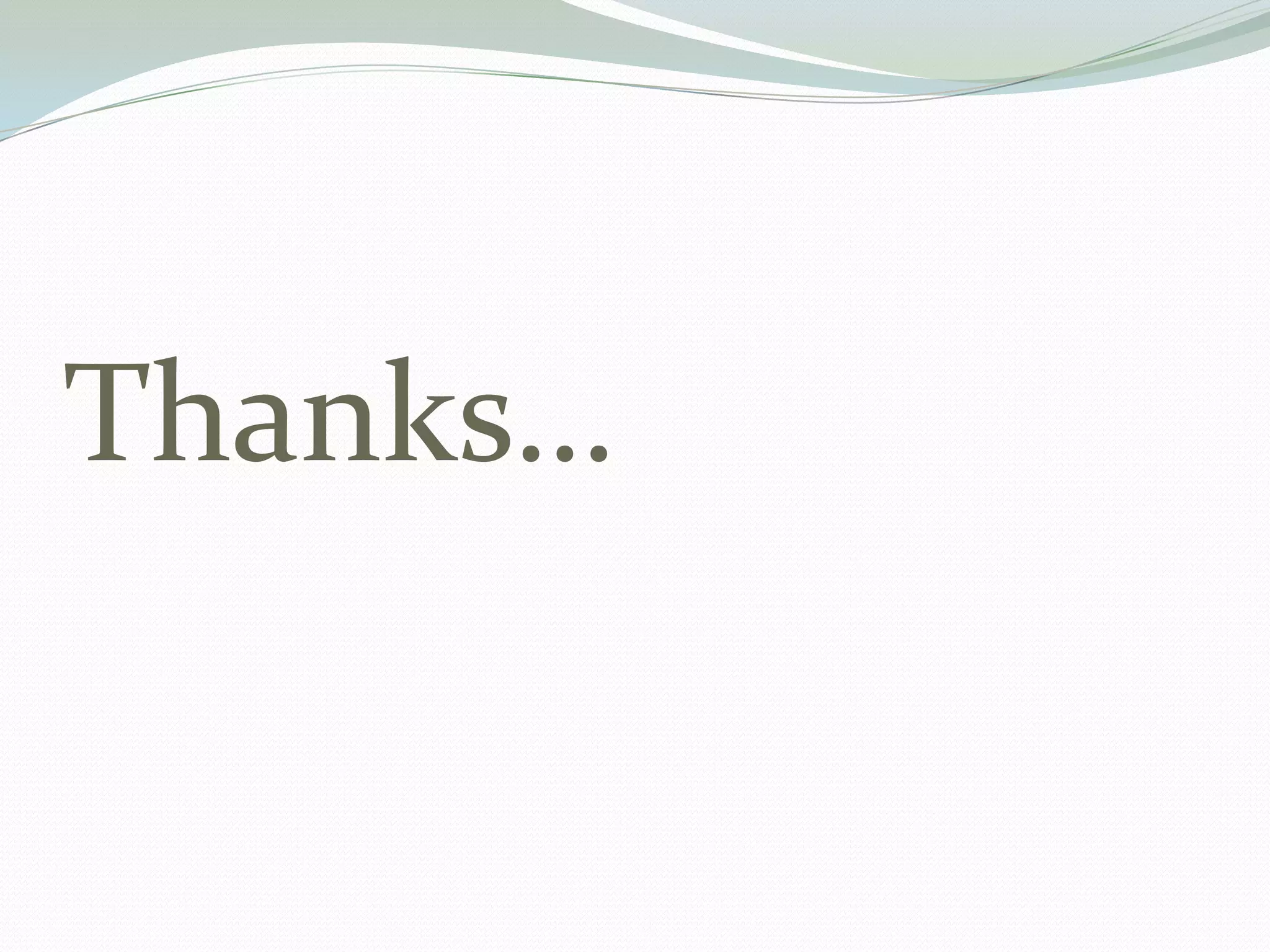 Thanks…
 