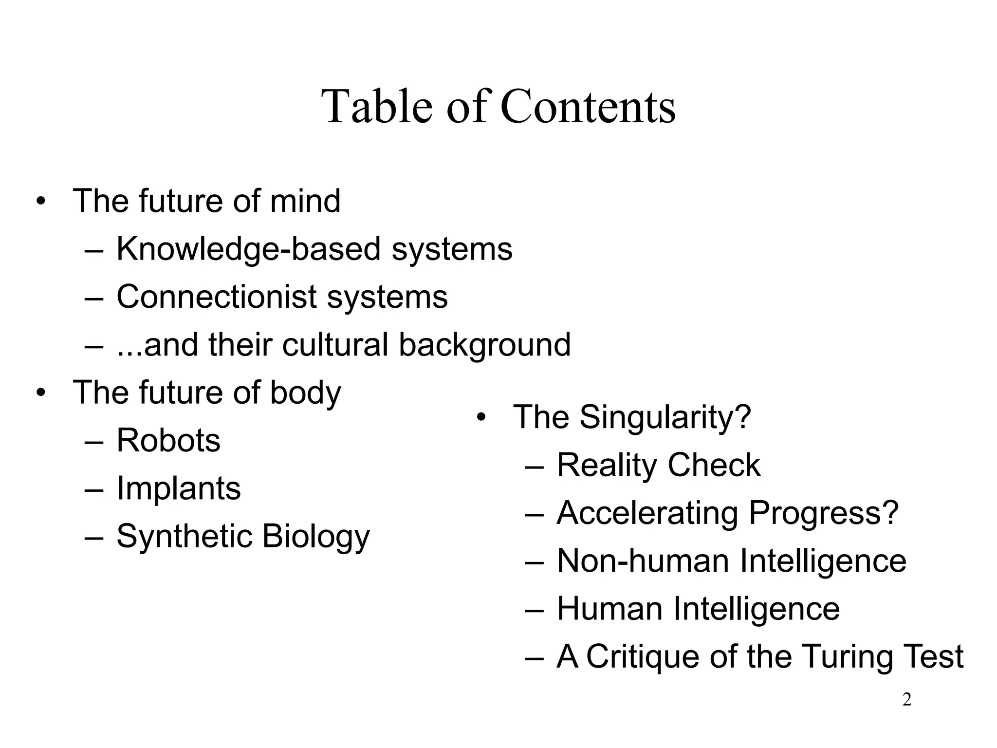 Artificial intelligence and the Singularity - History, Trends and ...