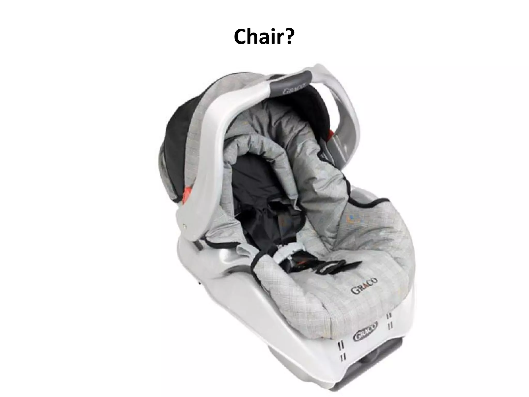 Chair?
 