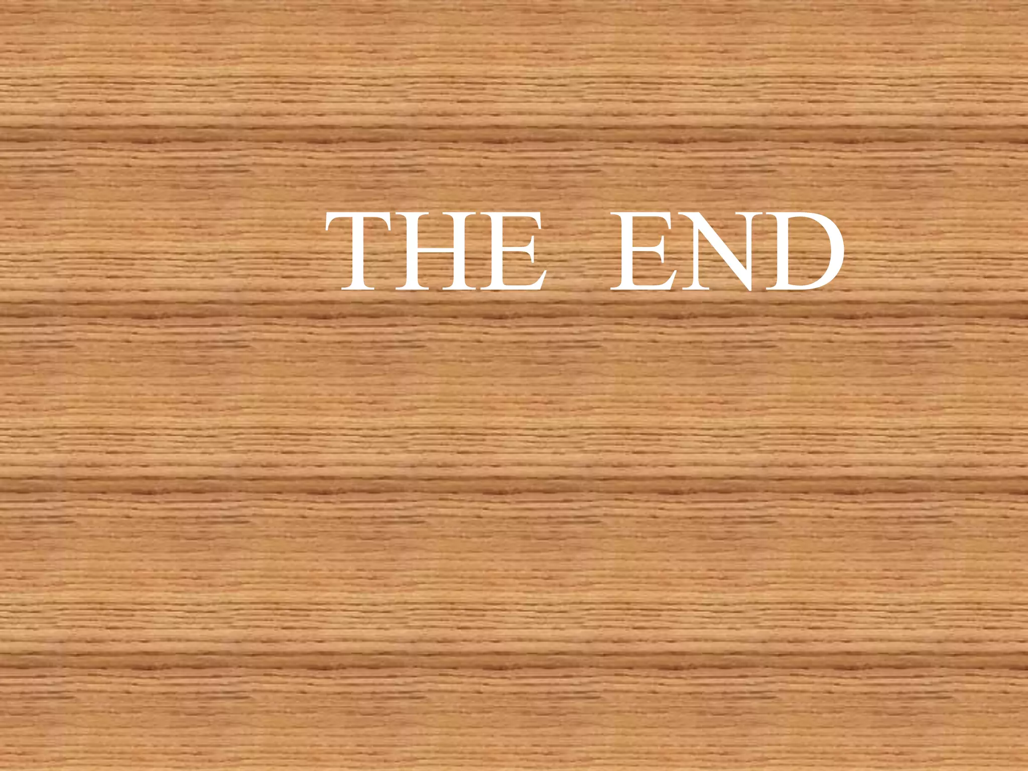 THE END
 