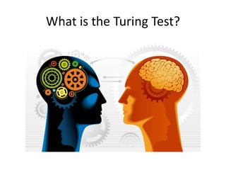 What is the Turing Test?
 