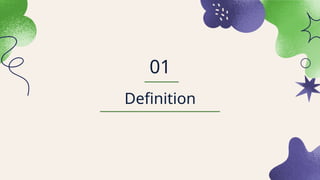 Definition
01
 