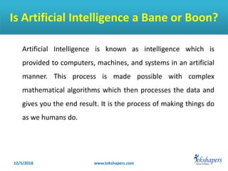 Artificial intelligence a bane or boon-pdf | PPT