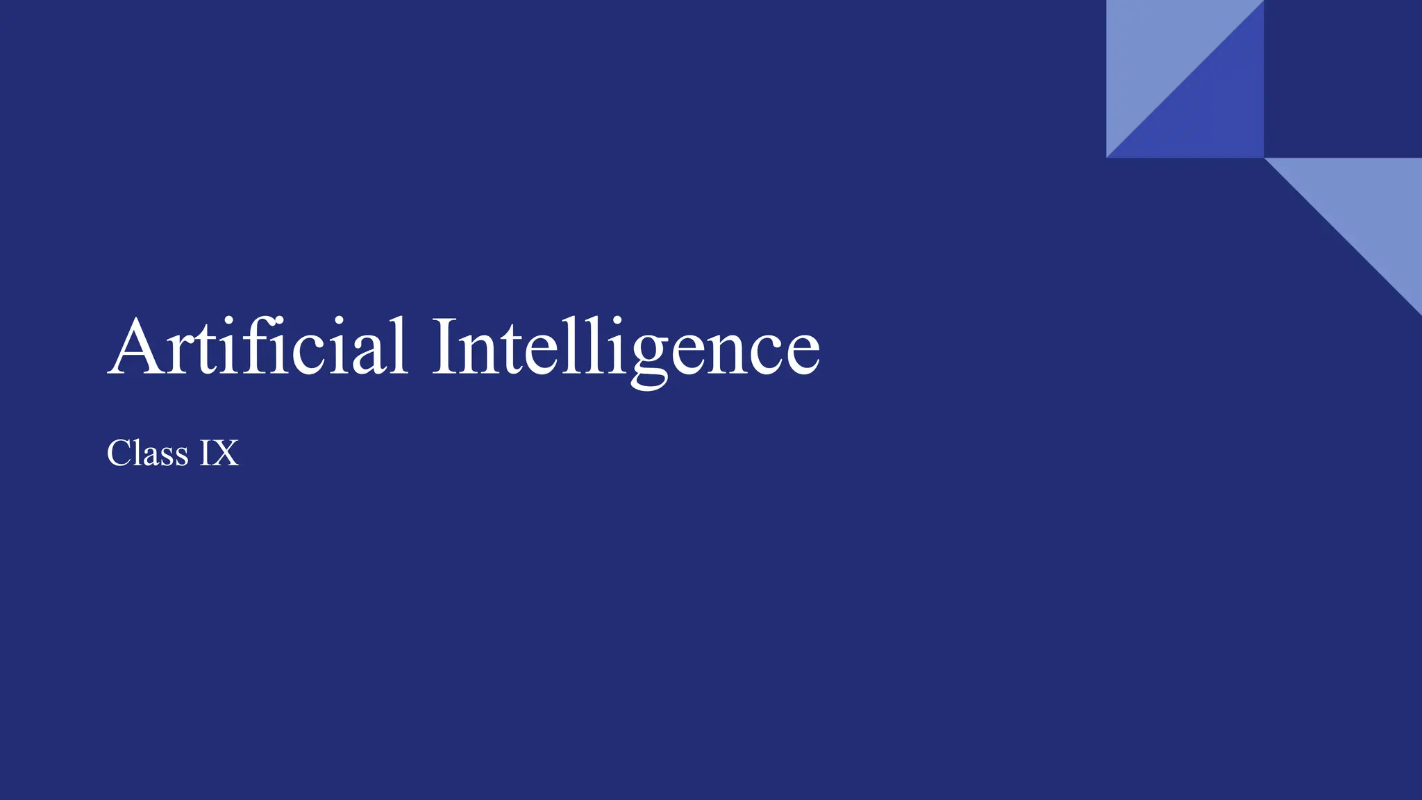 Artificial Intelligence PPT- Class IX.pdf | Artificial Intelligence ...